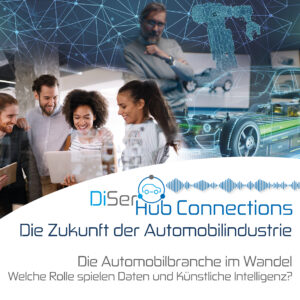 Die Automobilbranche im Wandel – Welche Rolle spielen Daten und Künstliche Intelligenz?