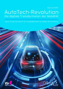 AutoTech-Revolution. Die digitale Transformation der Mobilität