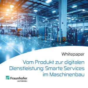 Whitepaper ‚Vom Produkt zur digitalen Dienstleistung‘