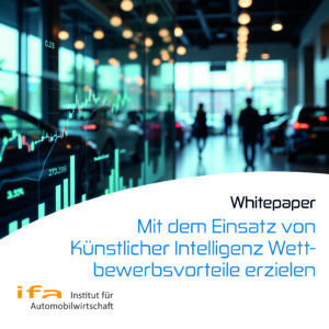 Whitepaper ‚Mit dem Einsatz von Künstlicher Intelligenz Wettbewerbsvorteile erzielen‘